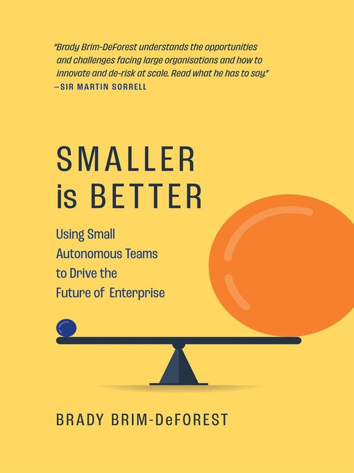 Title details for Smaller is Better by Brady Brim-DeForest - Available